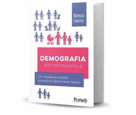 3. MIEJSCE: Demografia jest przyszłością