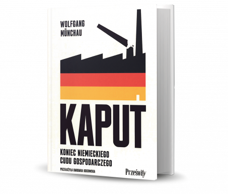 2. MIEJSCE: Kaput. Koniec niemieckiego cudu gospodarczego